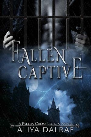 [The Fallen Cross Legion 02] • Fallen Captive